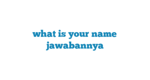 what is your name jawabannya